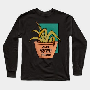 Aloe Darkness My Old Friend - Teal Turquoise Long Sleeve T-Shirt